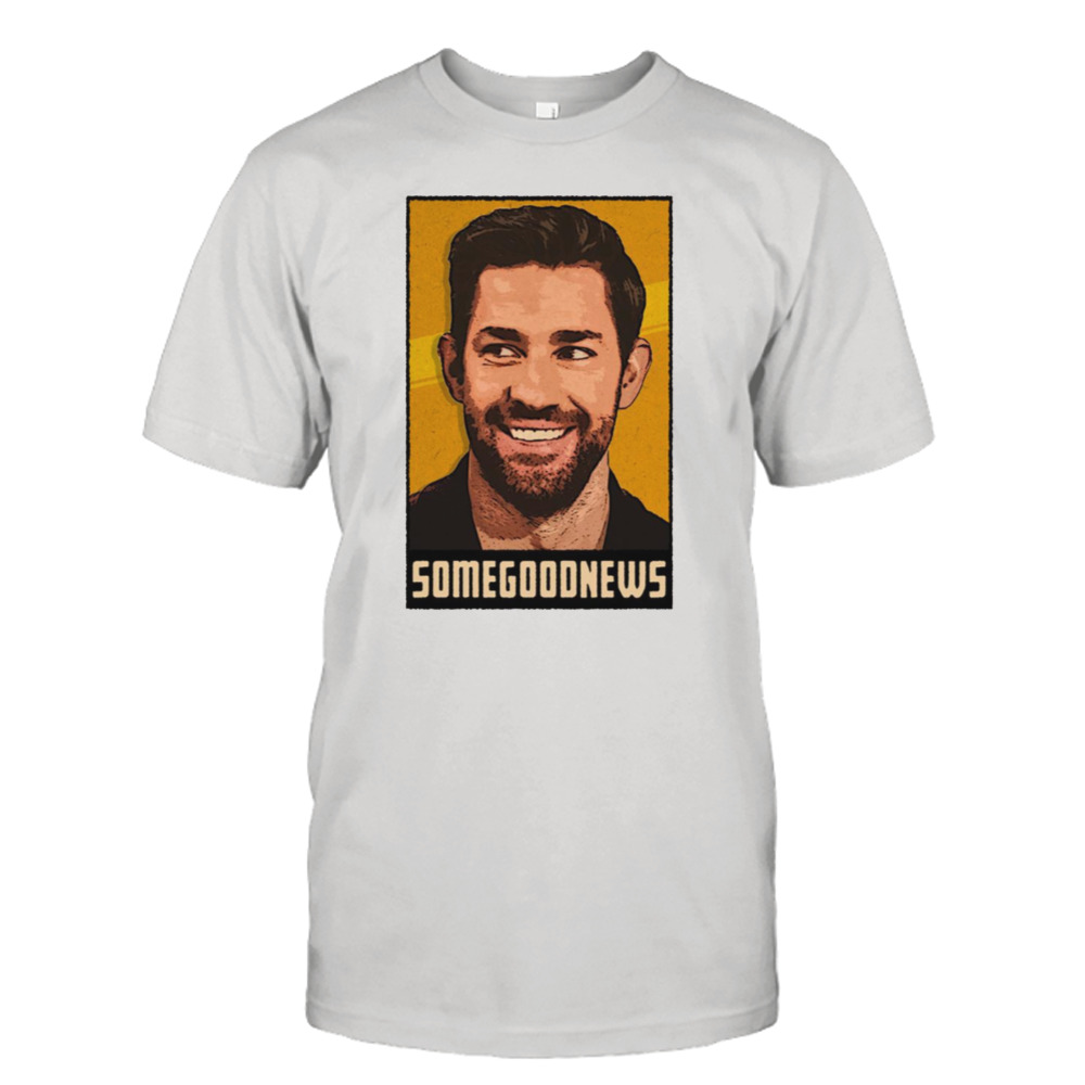 Sgn John Krasinski Somegoodnews shirt