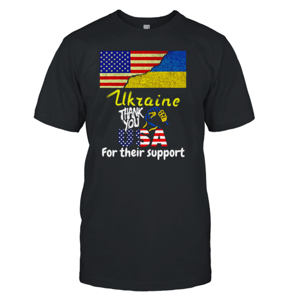 Thank You USA For Their Support I Stand With Ukraine Ukraine Flag shirt