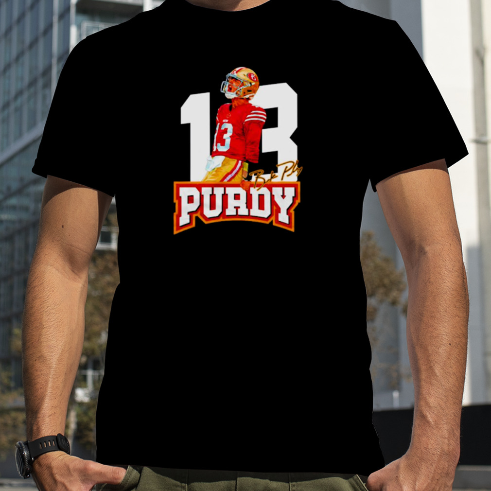 13 Brock Purdy Shirt