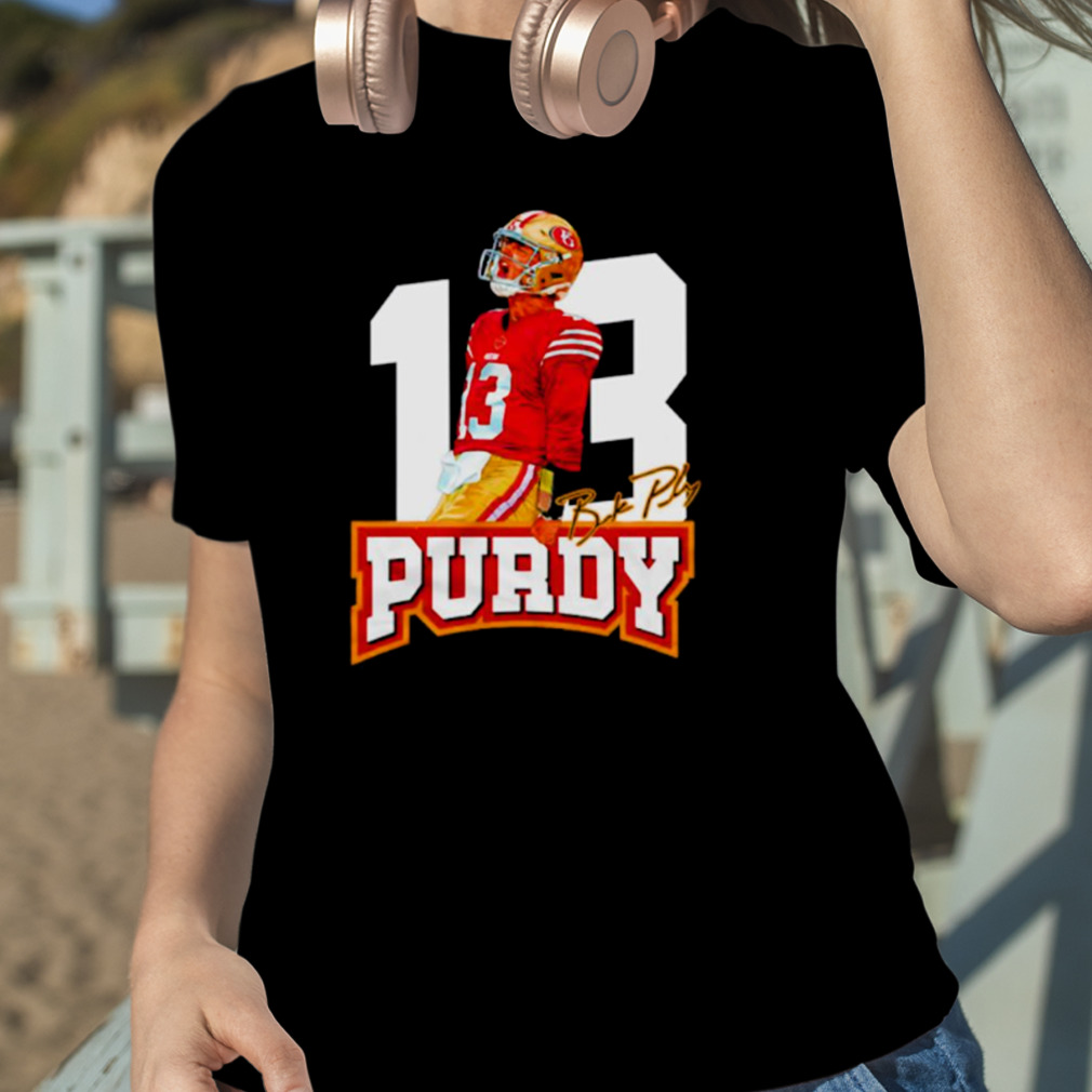 Dsbn' All Day Fg Faithful Gear 13 Brock Purdy Shirt, hoodie, sweater, long  sleeve and tank top