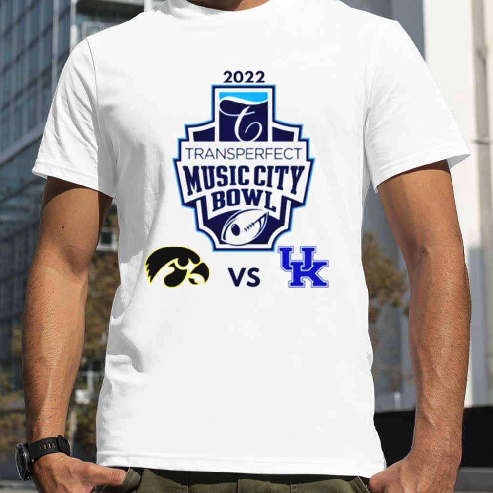2022 TransPerfect Music City Bowl Kentucky vs Iowa ​Nissan Stadium Nashville shirt