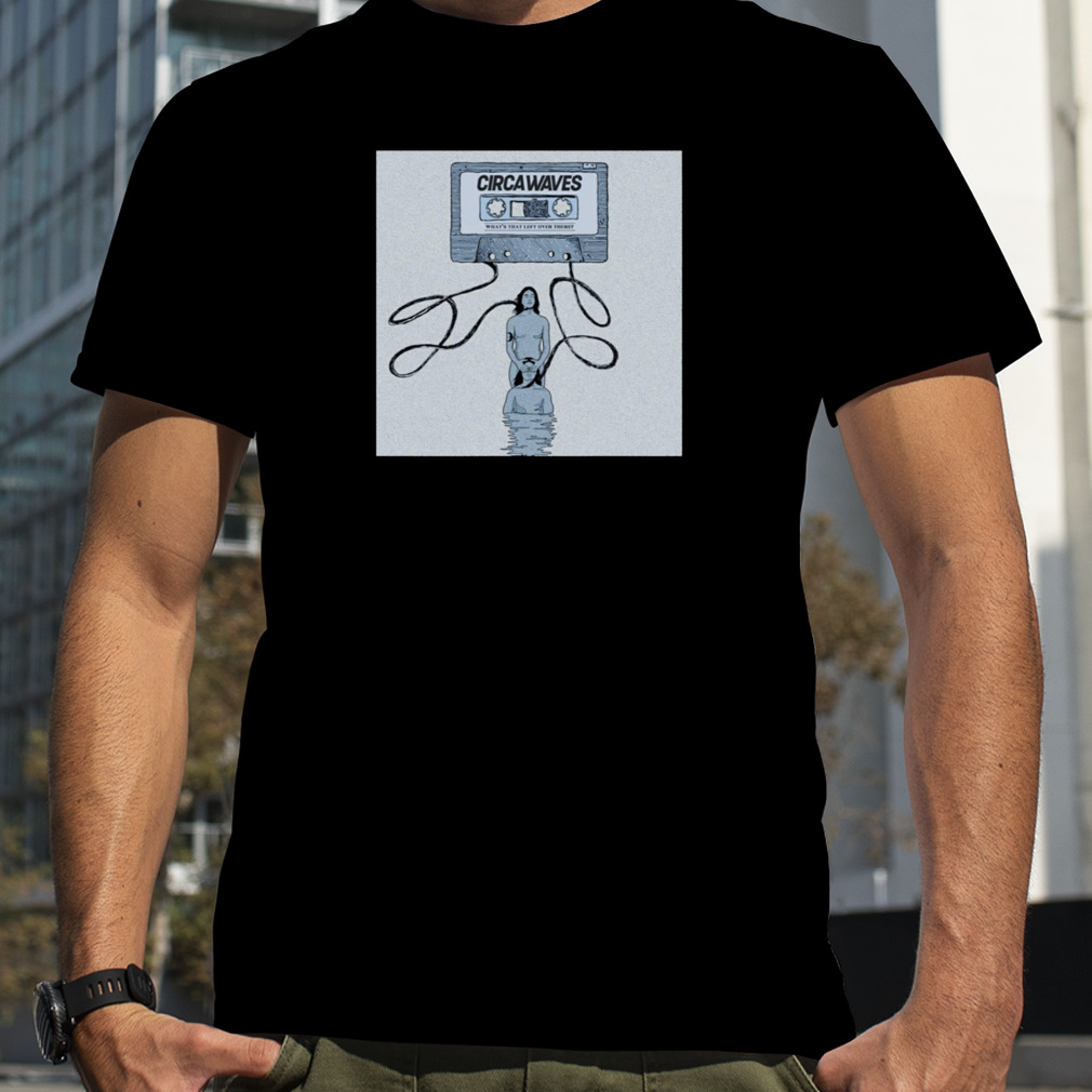 Kaset Remok Circa Waves shirt