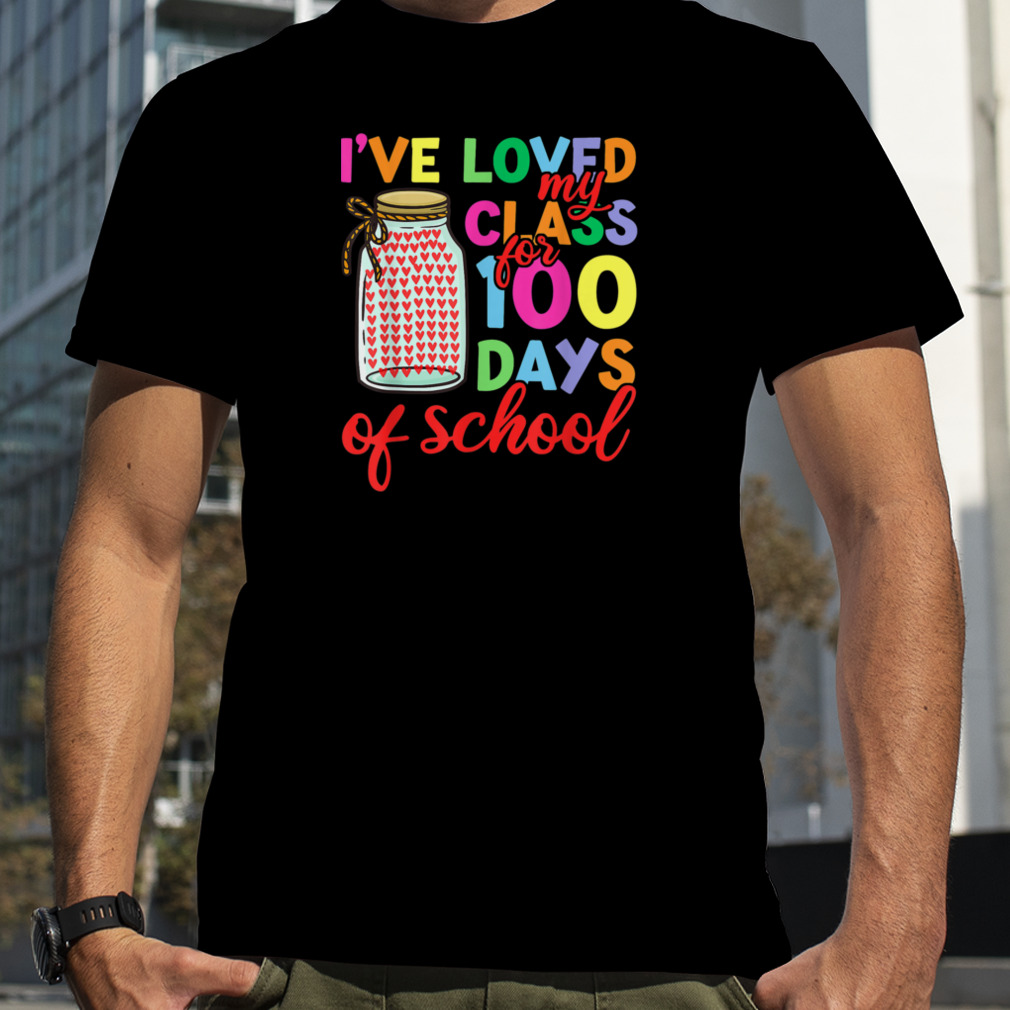 100 Days Of School Shirt Teacher, Men Women Loved My Class T-Shirt B0BR6CCC6G