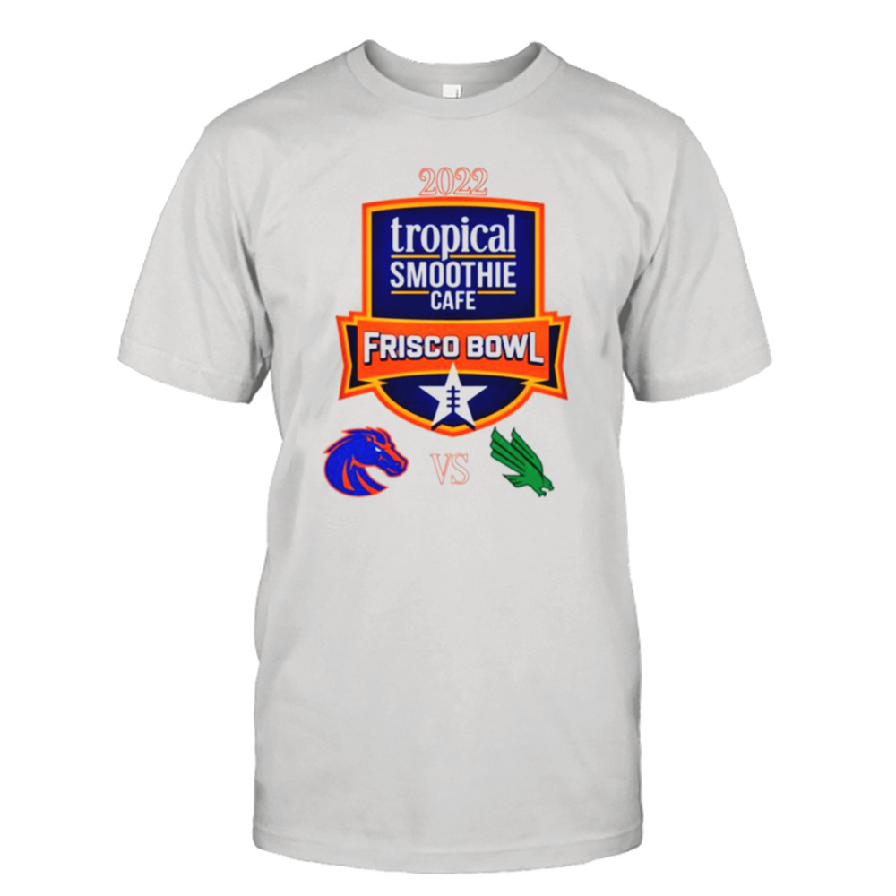 2022 Frisco Bowl Boise State vs North Texas shirt