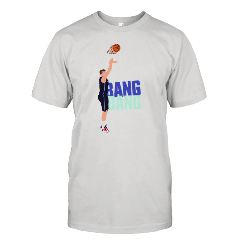 Bang Bang Luka Doncic Mavs Clutch shirt