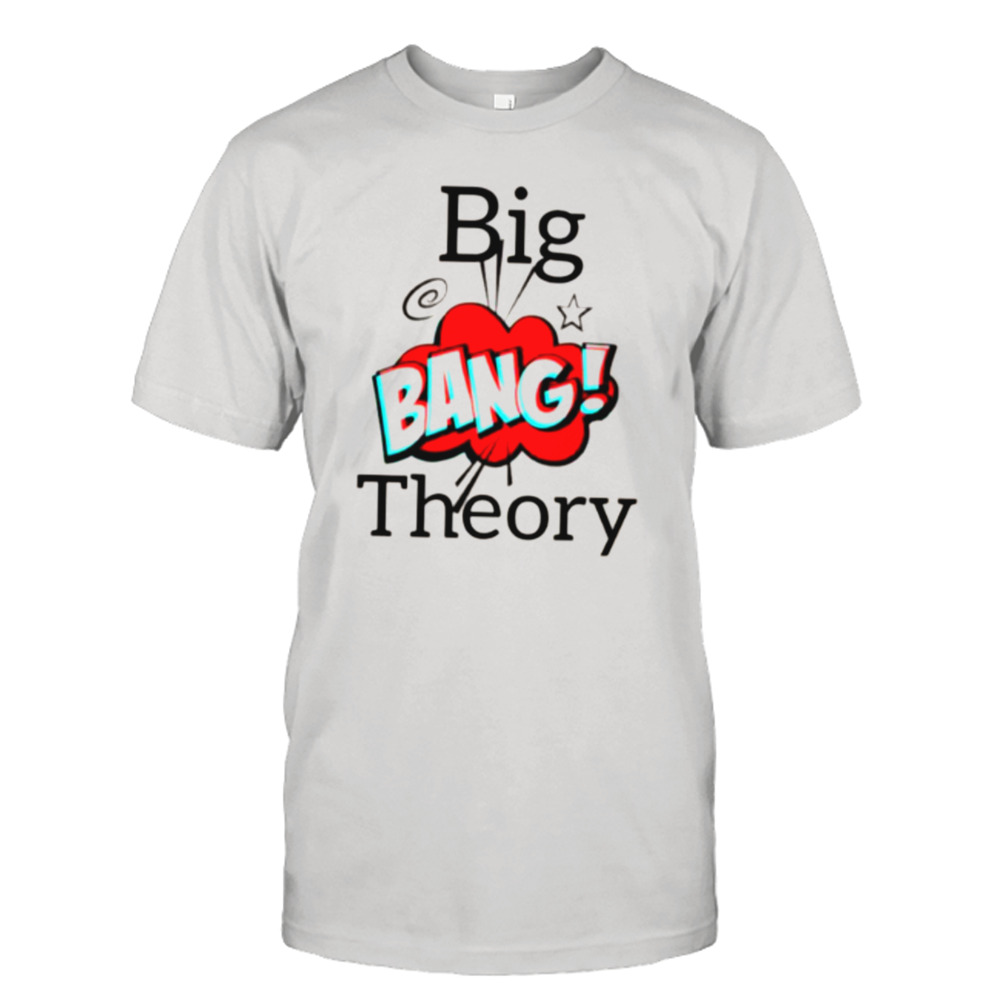 Big Bang Theory shirt