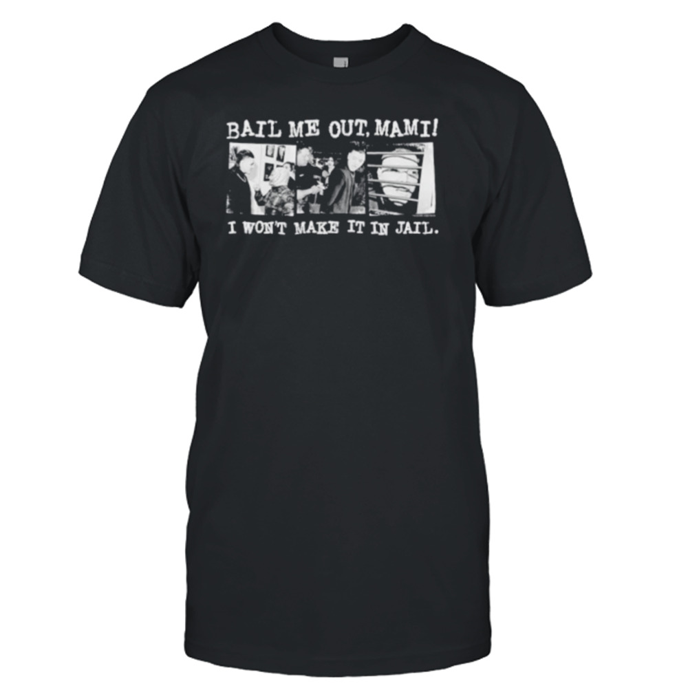 Dominik Mysterio Bail Me Out Mami shirt