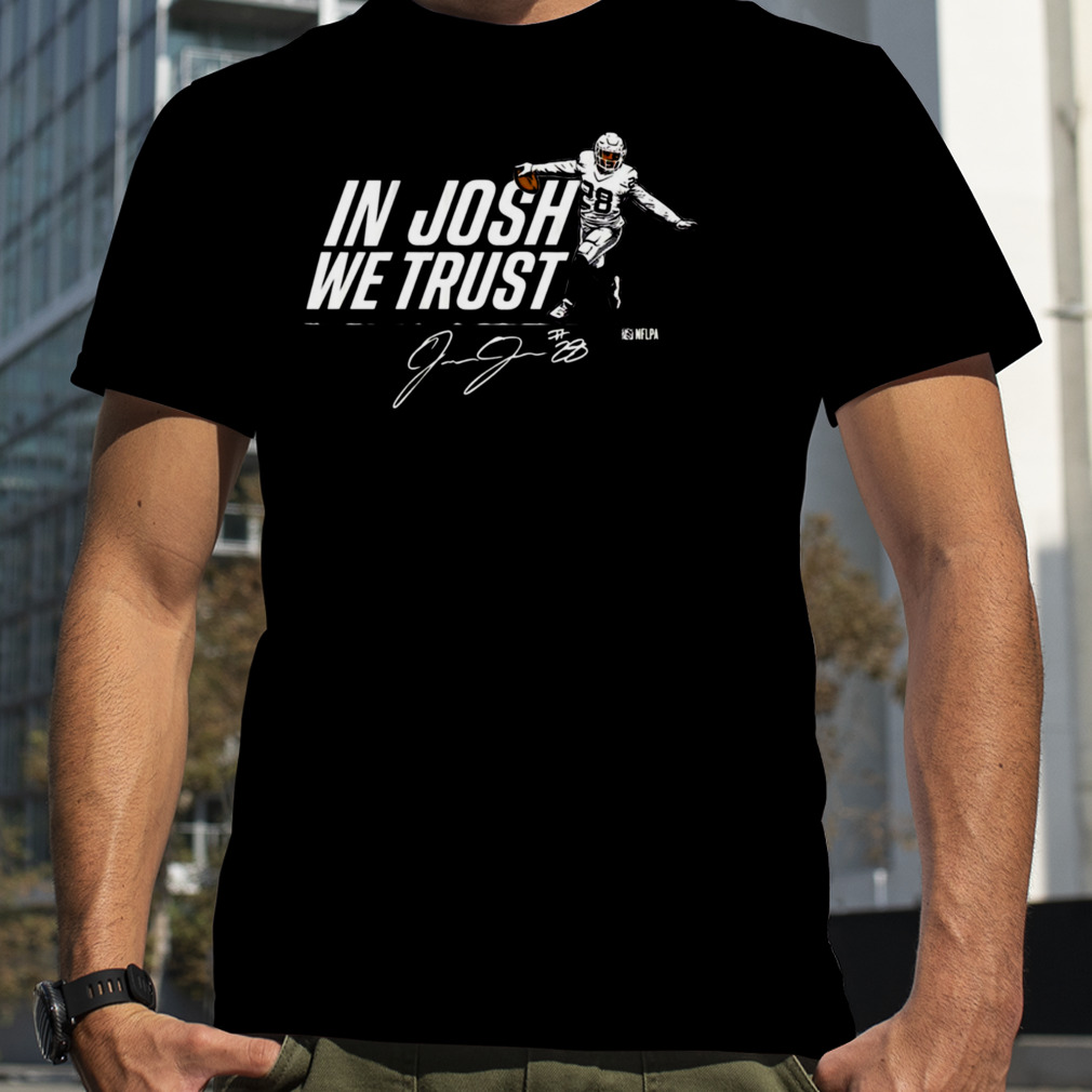In Josh Jacobs We Trust Josh Jacobs Lv Team shirt