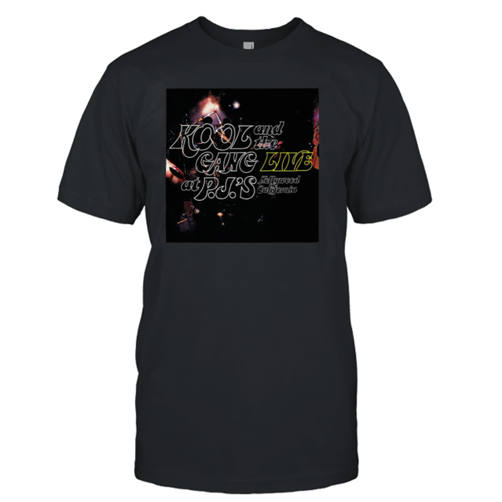 Live At Pjs Kool And The Gang shirt