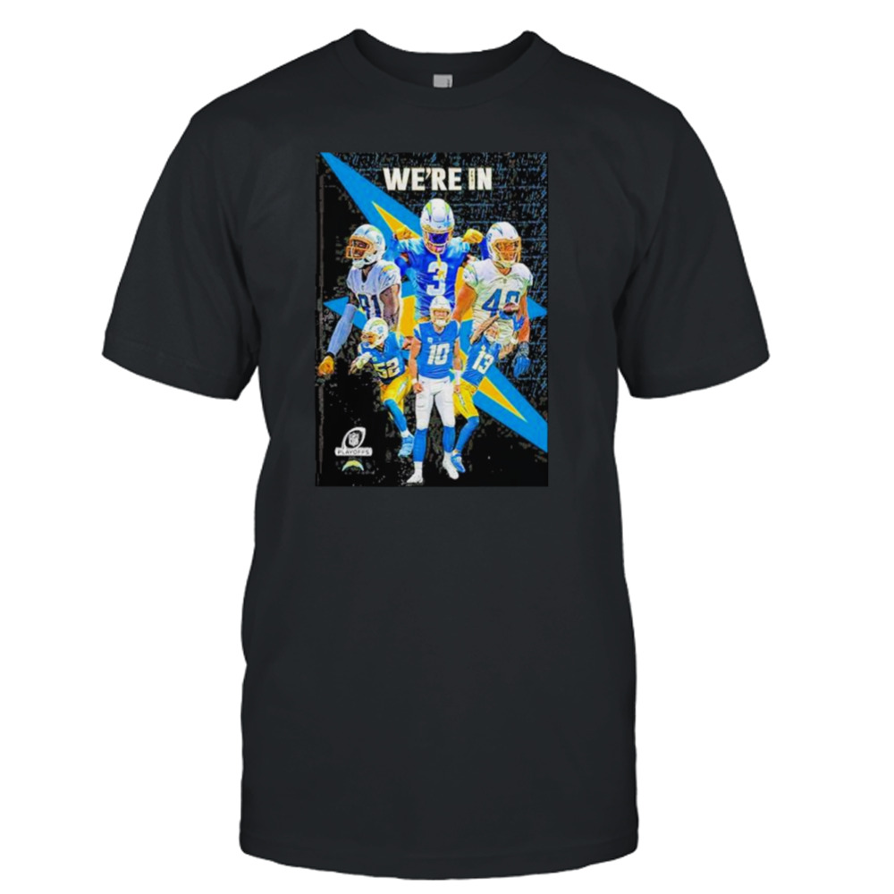 Los angeles chargers just gettin’ started shirt