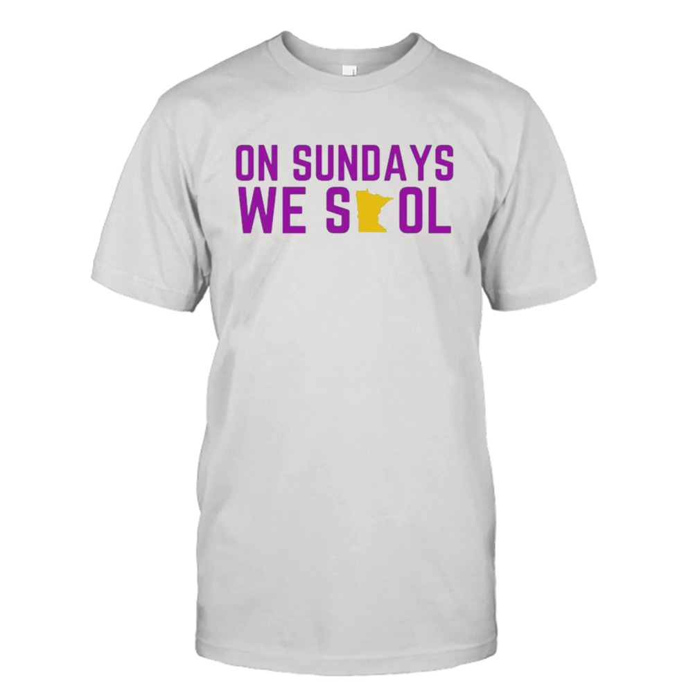 Minnesota Vikings On Sundays We Skol shirt - KING TEE STORE