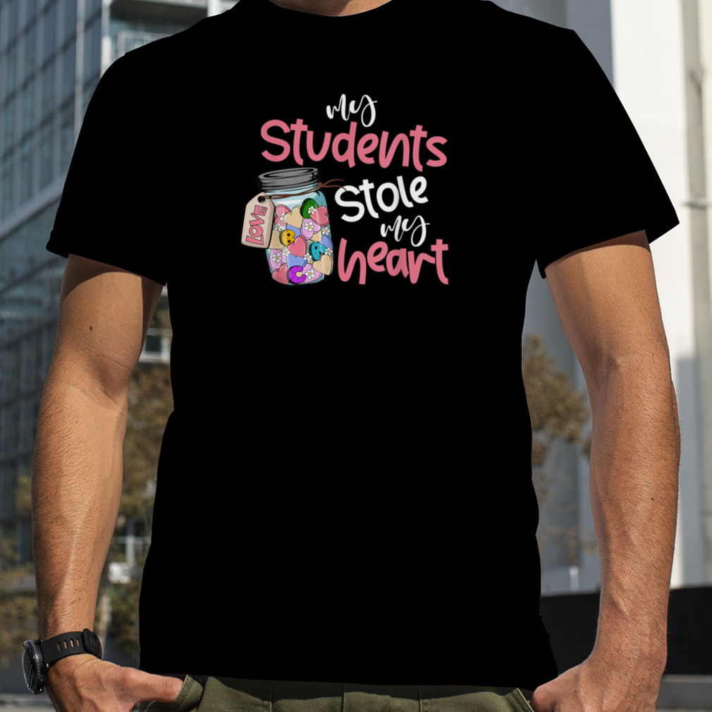 My Students Stoles My Hearts Teacher Funny Valentines Day T-Shirt B0BR4ZTRR6