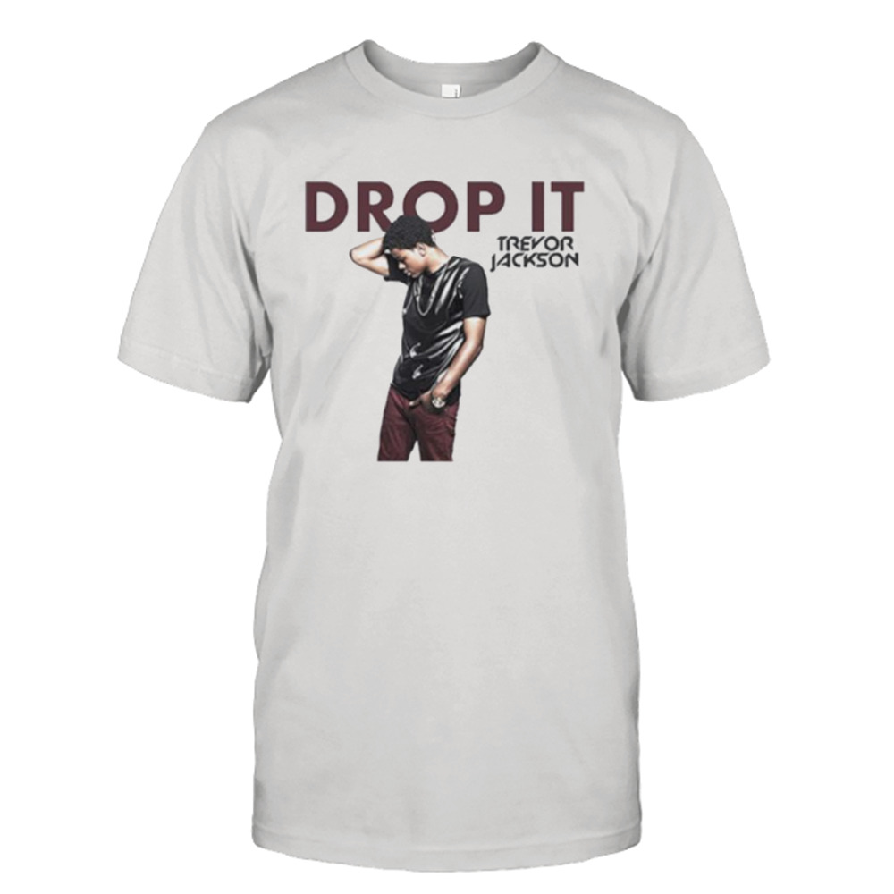 Trevor Jackson Drop It shirt