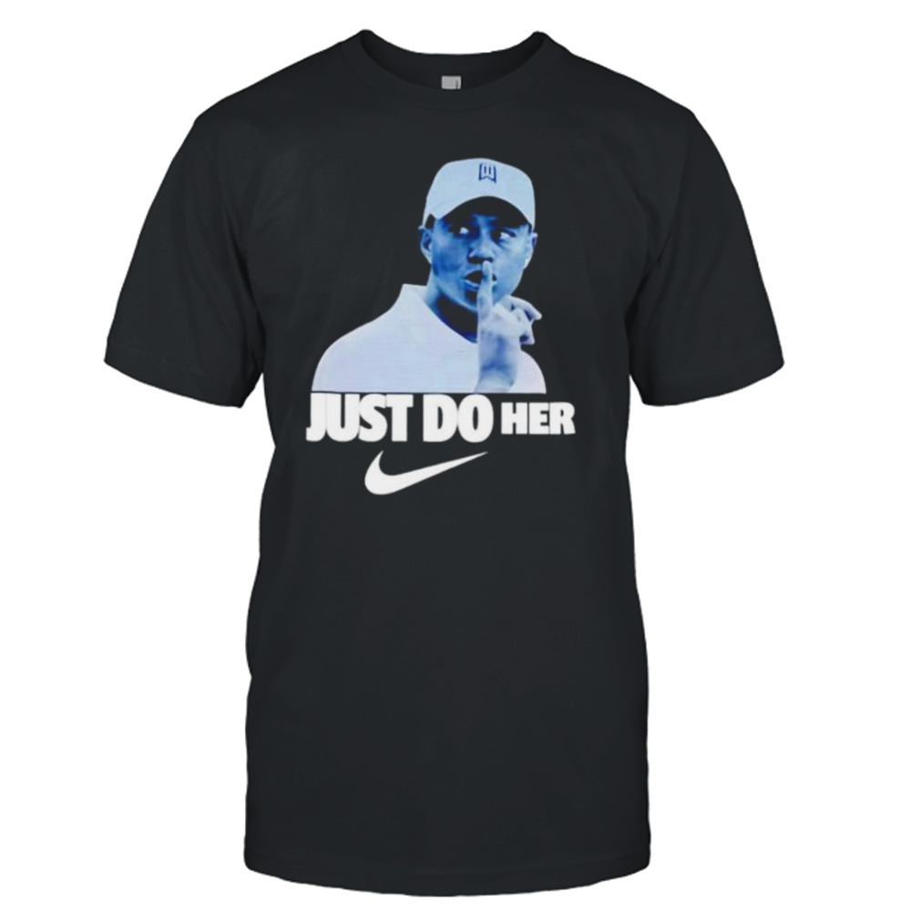 just do her Beer Tiger Woods shh shirt