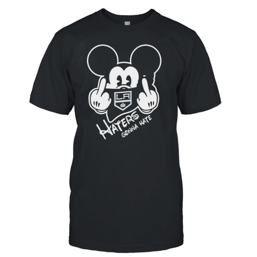 los Angeles Kings Mickey fuck haters gonna hate shirt