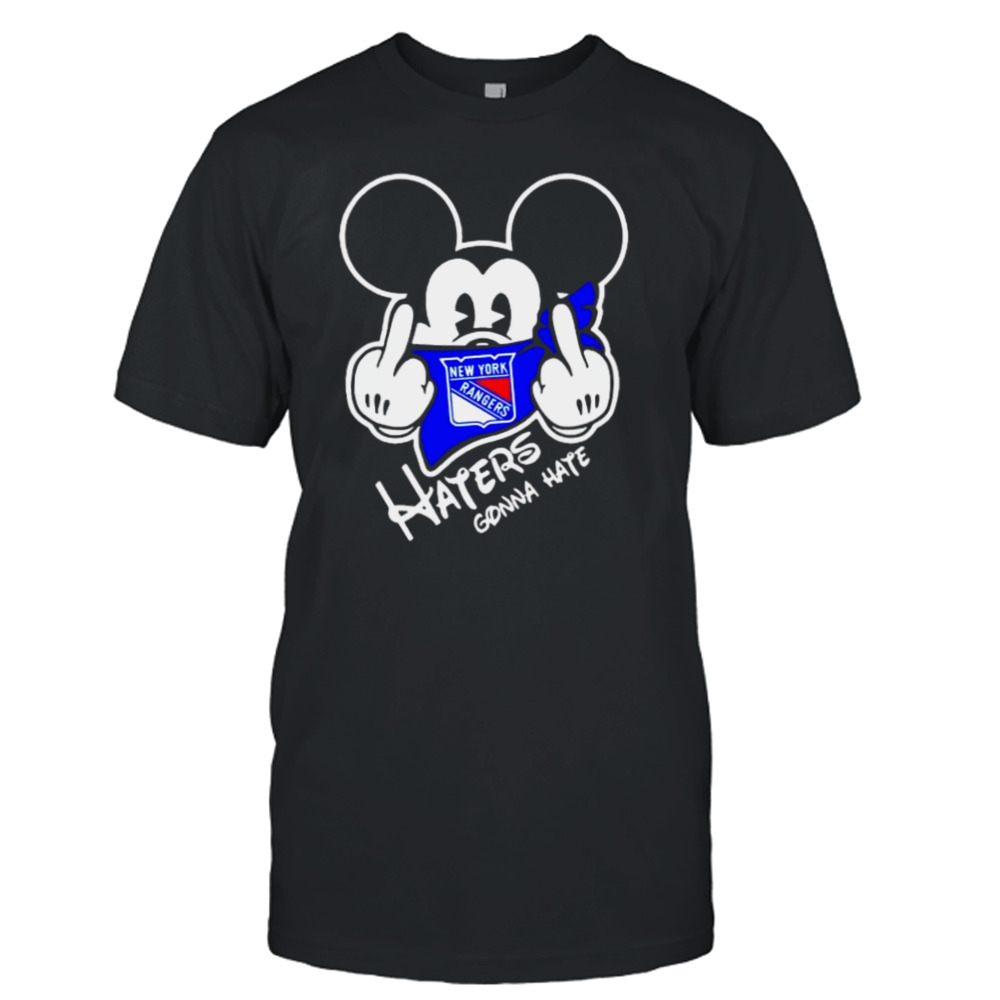 new York Rangers Mickey fuck haters gonna hate shirt