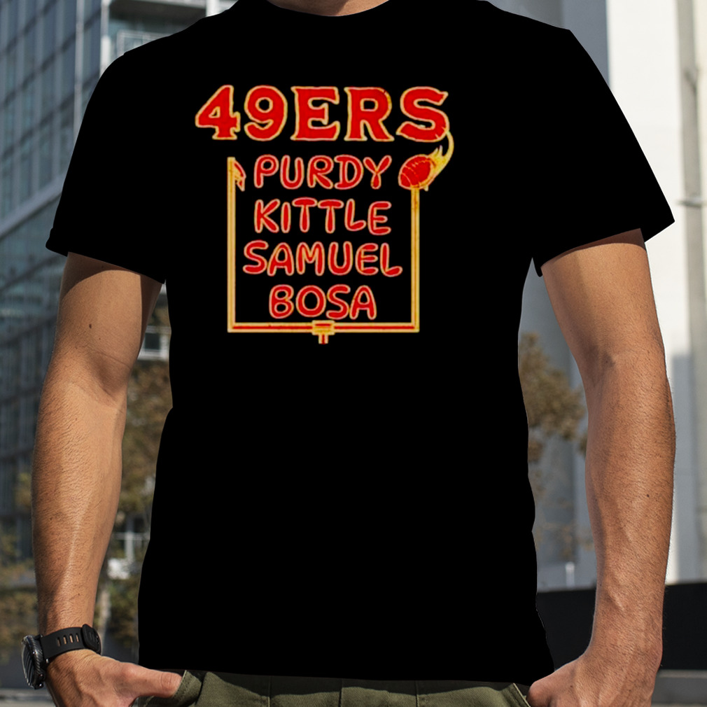 purdy Kittle Samuel Bosa San Francisco 49ers best players shirt