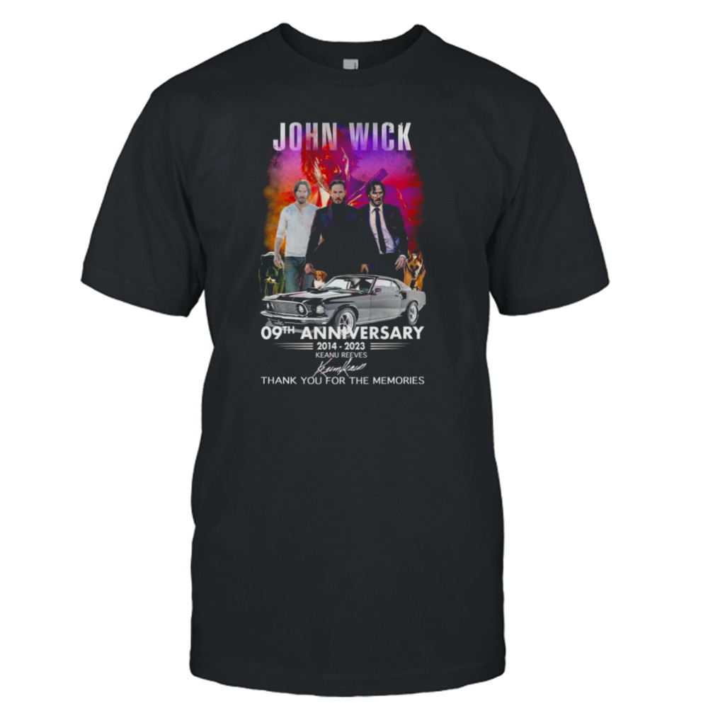 John Wick 09th Anniversary 2014 – 2023 Keanu Reeves Thank You For The Memories Signature Shirt