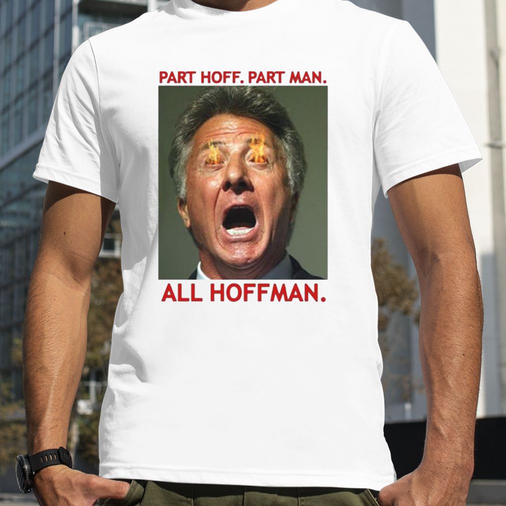 This Is Dustin HoffmanThis Is Dustin Hoffman shirt