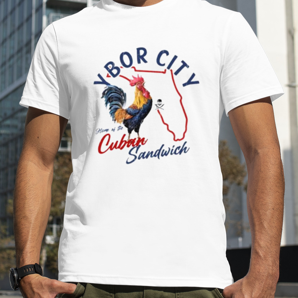 Ybor City home of the cuban sandwich shirt