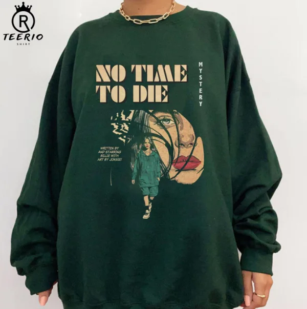 No Time To Die Happier Than Ever Shirt