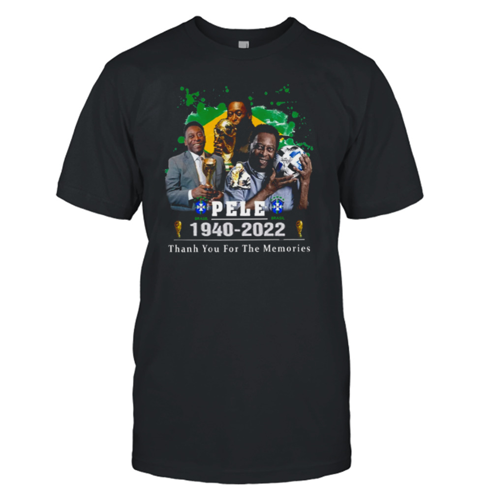 Pele Brazil Football Legend Never Die 1940-2022 shirt