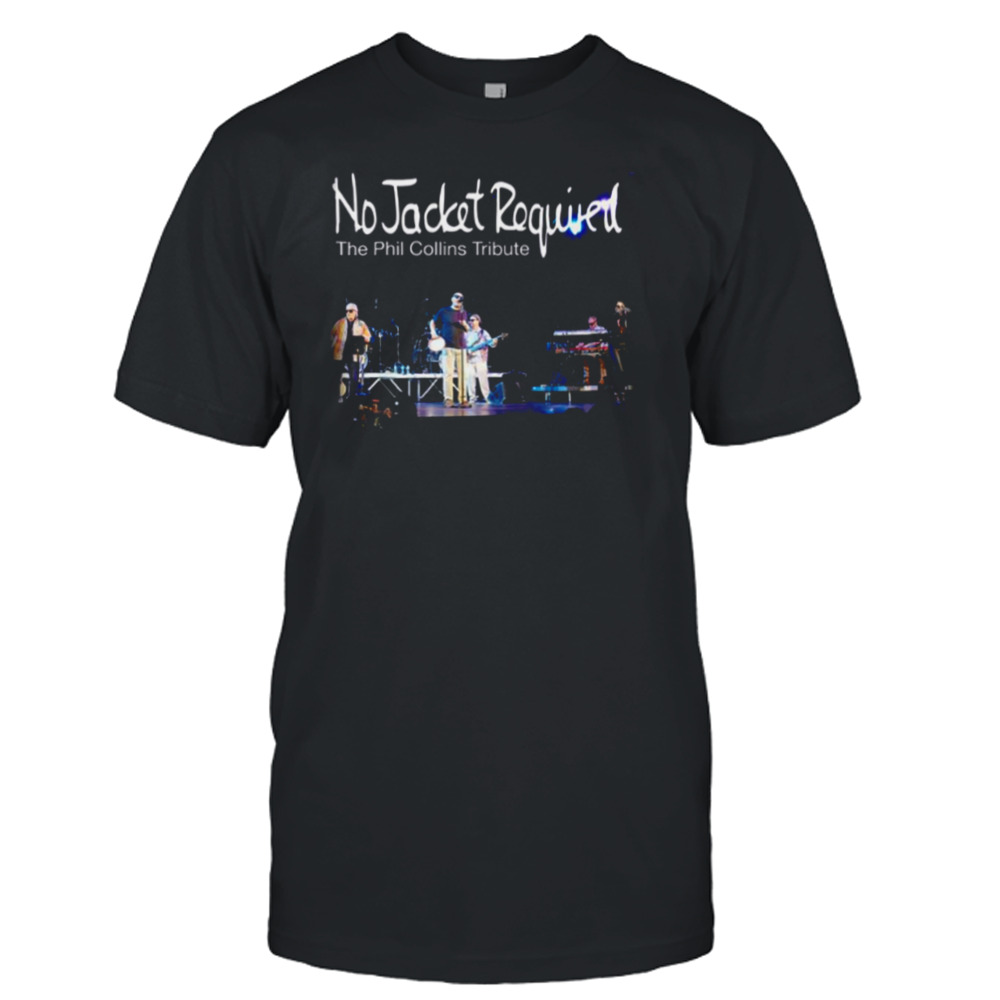 Phil Collins No Jacket Required shirt