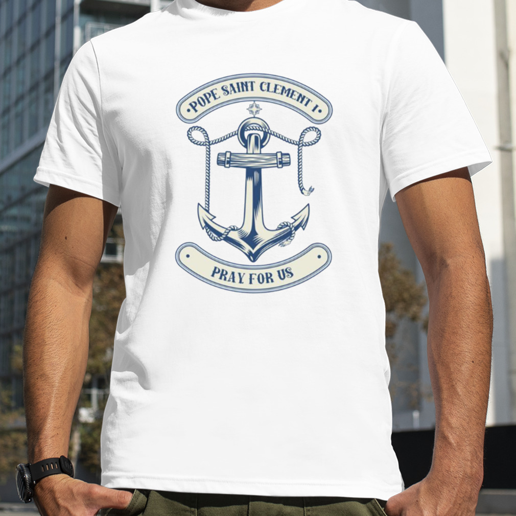 Pope St Clement Of Rome Catholic Patron Saint Sailors Boater shirt