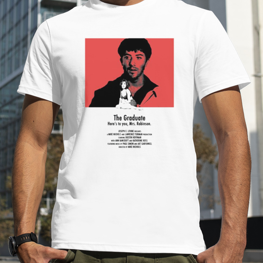 The Graduate Quote shirt