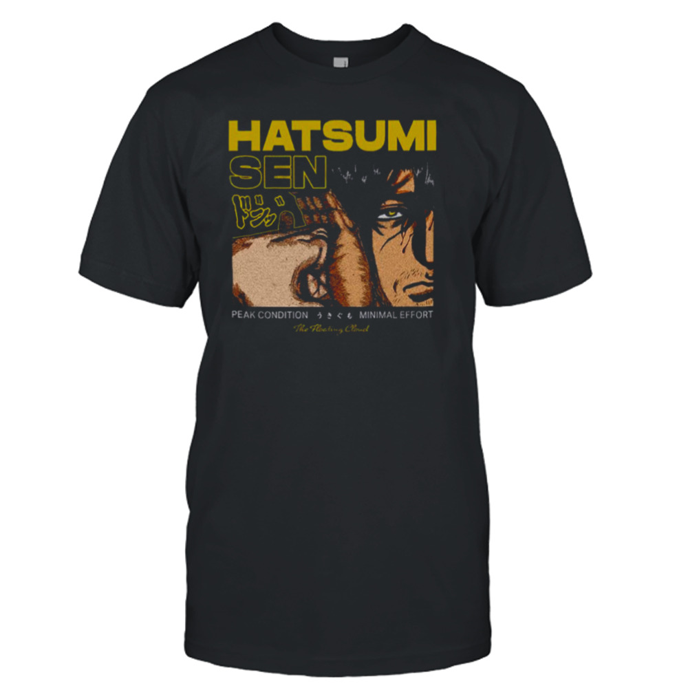 Hatsumi Sen Peak Condition Minimal Effort Kengan Ashura shirt