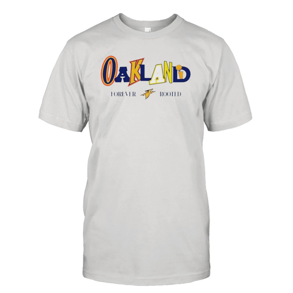 Oakland Mixed Font Forever Rooted Shirt