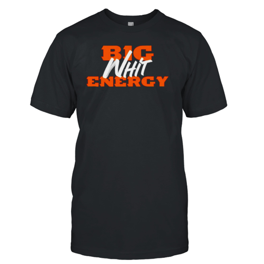 cincinnati Bengals big whit energy shirt