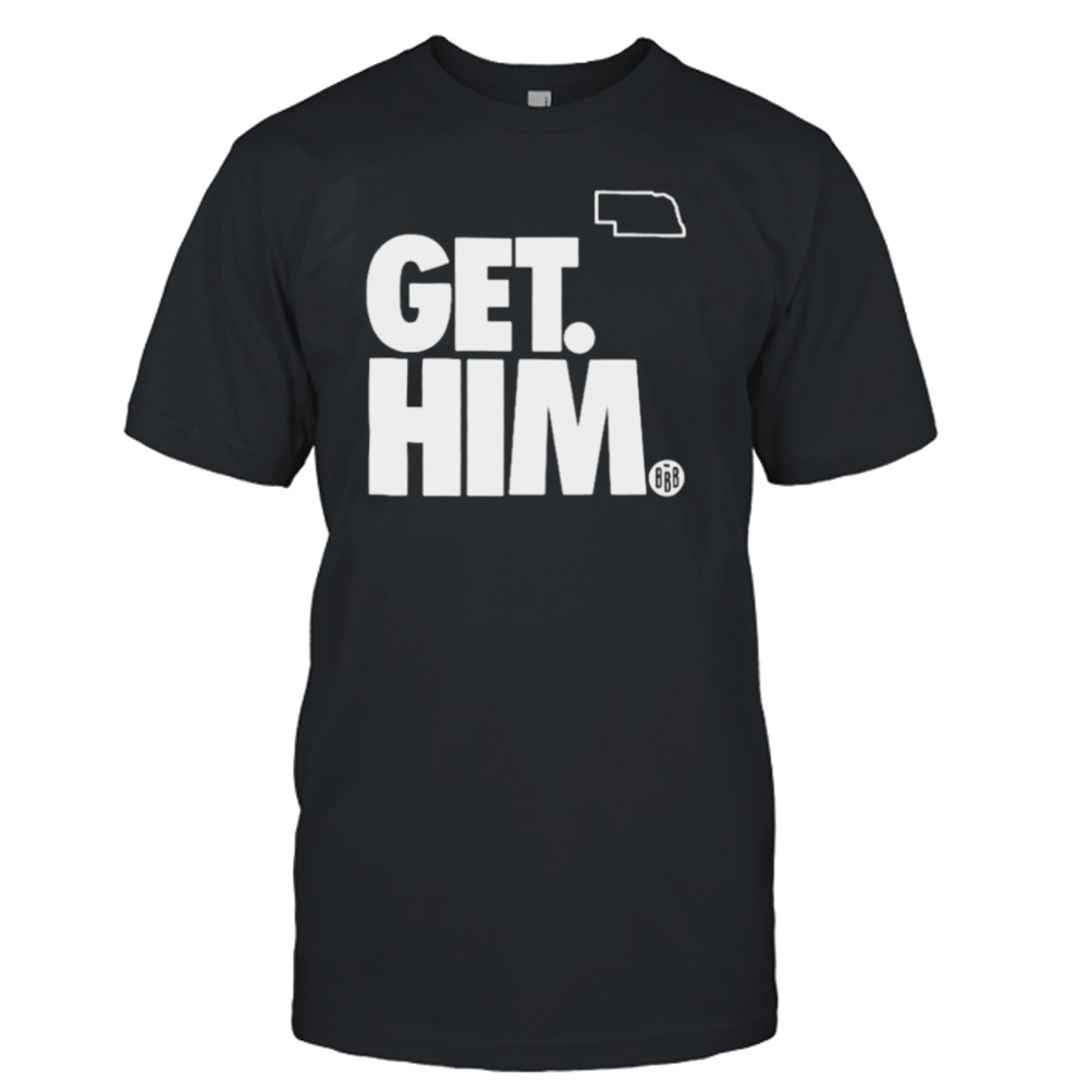 nebraska get him shirt