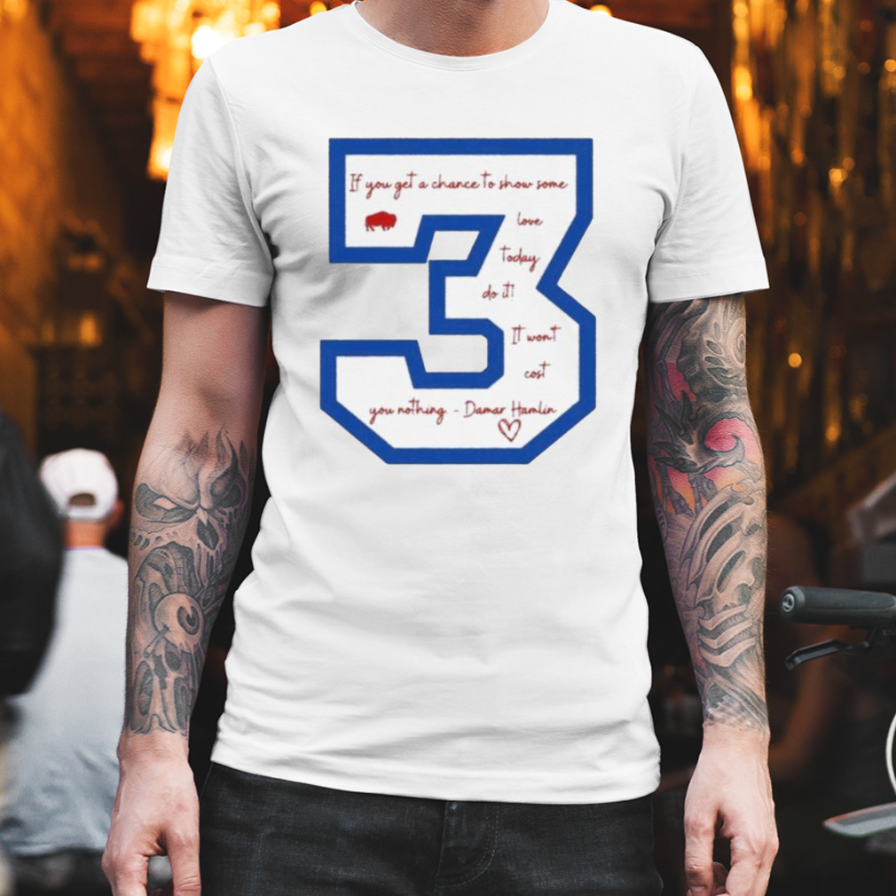 Buffalo Bills Damar Hamlin Show Some Love shirt - Rockatee