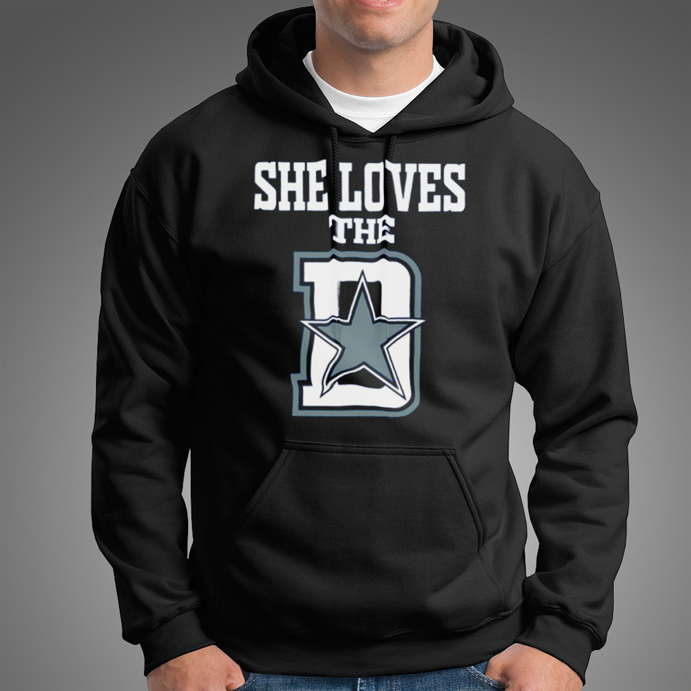 She Wants The D For Dallas Hilarious Lady T-Shirt