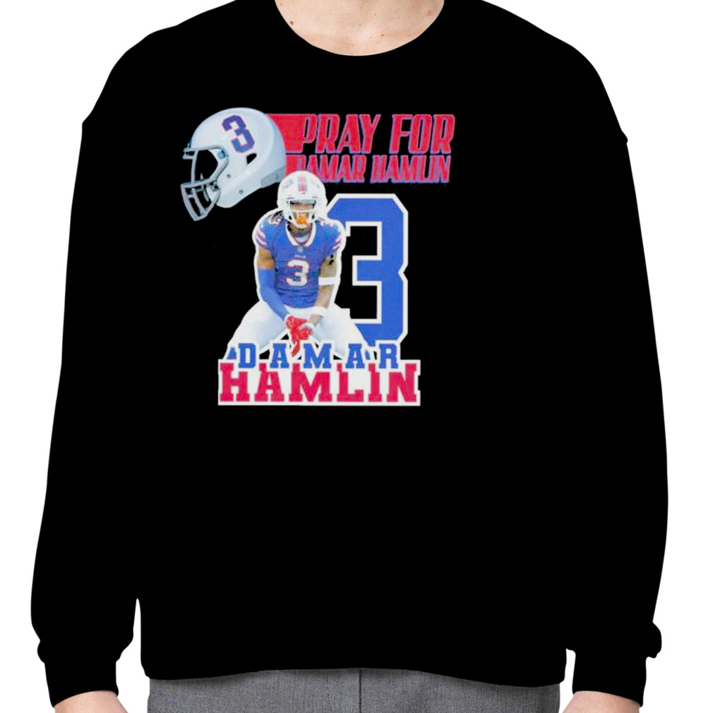 Pray For Damar Hamlin #3 Helmet 2023 T-shirt,Sweater, Hoodie, And