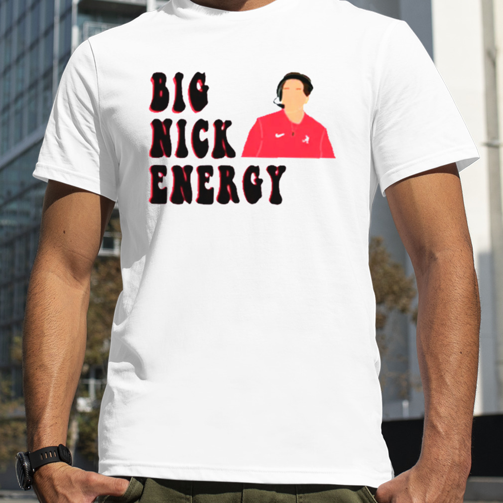 Big Nick Energy Gift For Fan T-Shirt