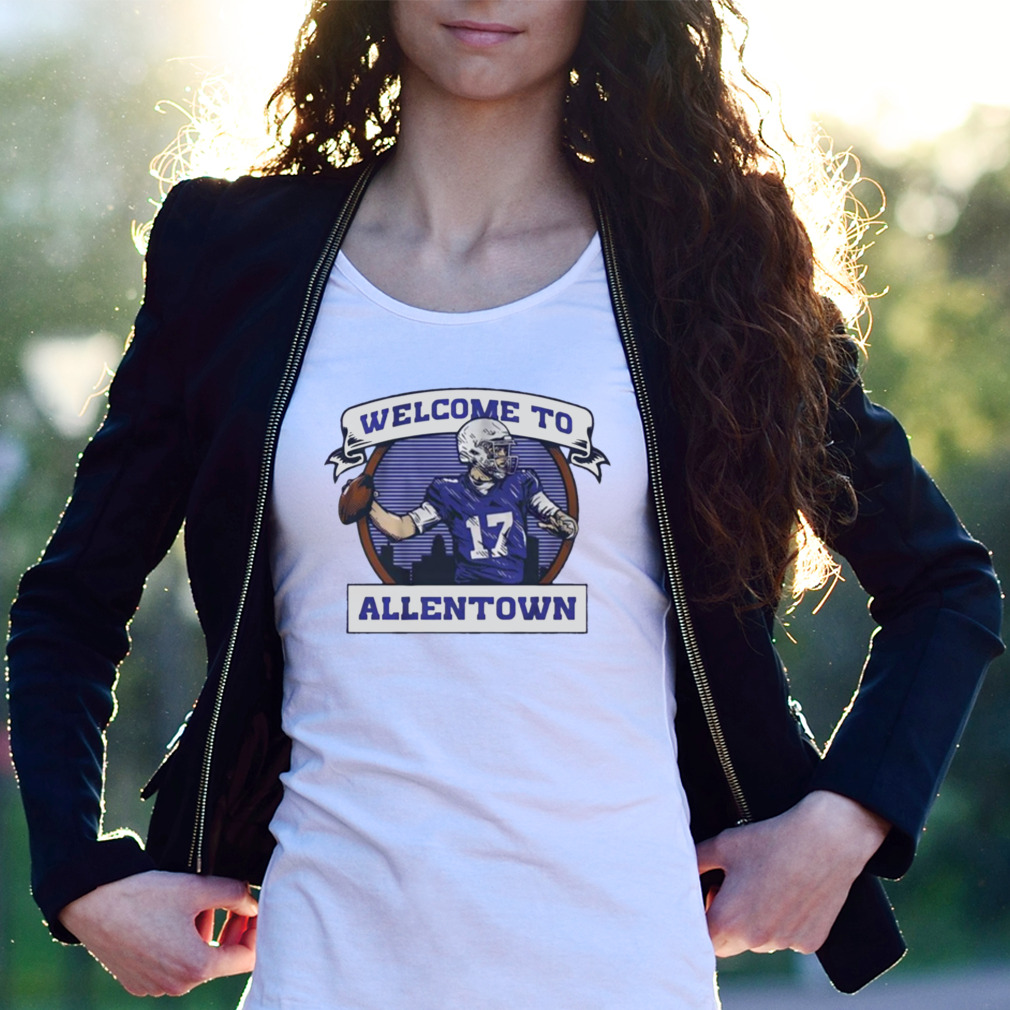 Josh Allen Buffalo Bills welcome to Allentown 2022 T-shirt, hoodie