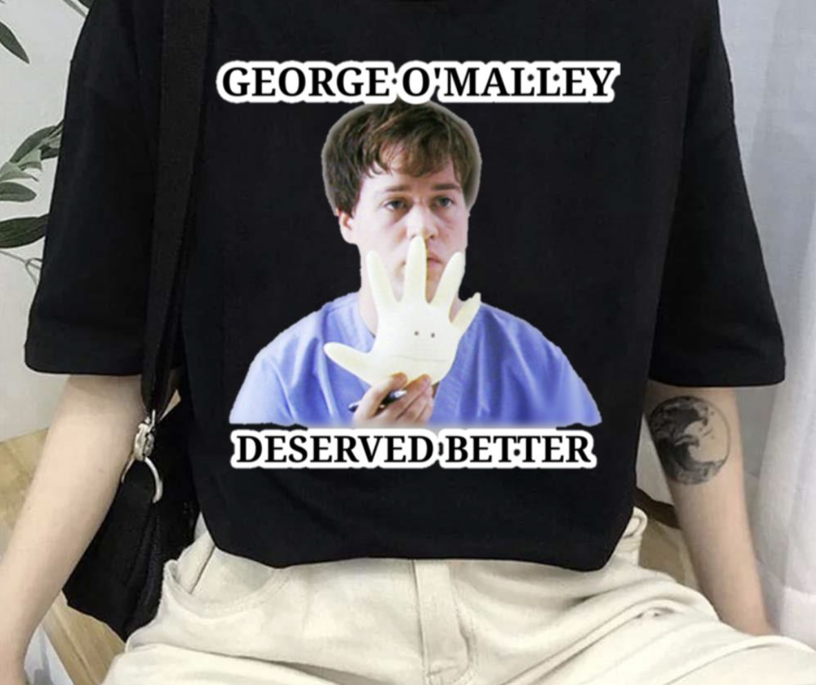 George Omalley Deserved Better Greys Anatomy shirt