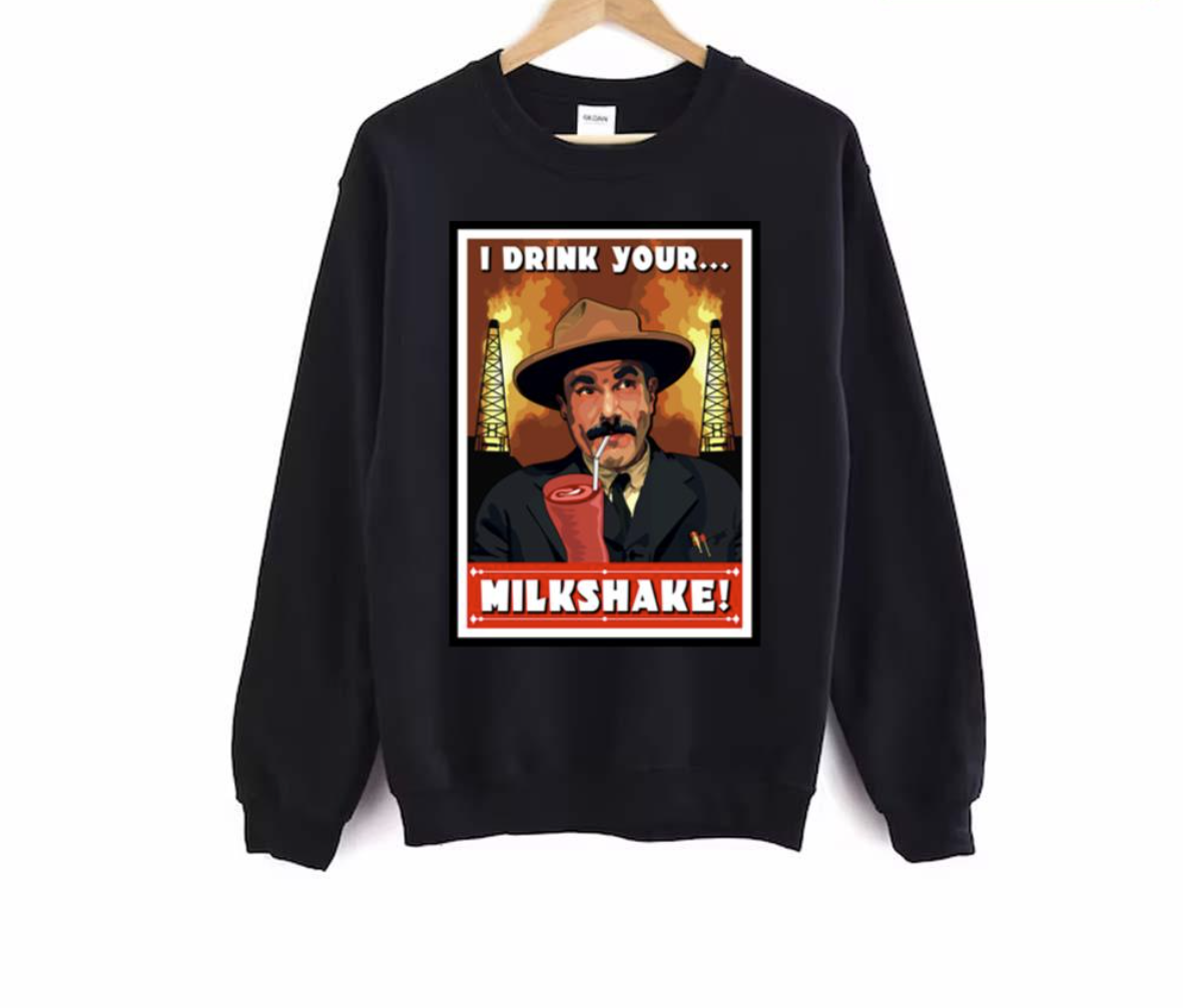 I Drink Your Milkshake Daniel Day Lewis shirt