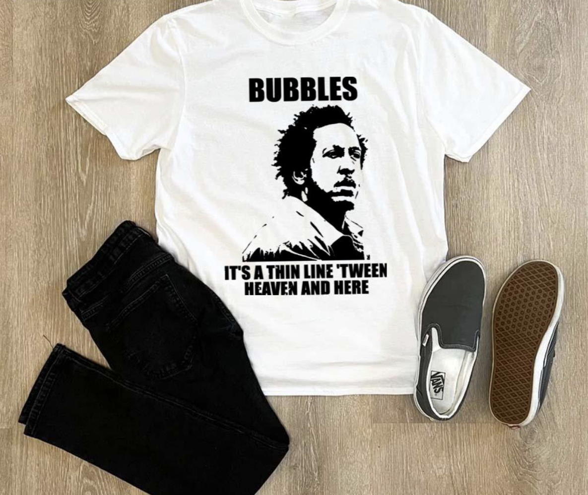 Ormar Is Coming Bubbles The Wire shirt