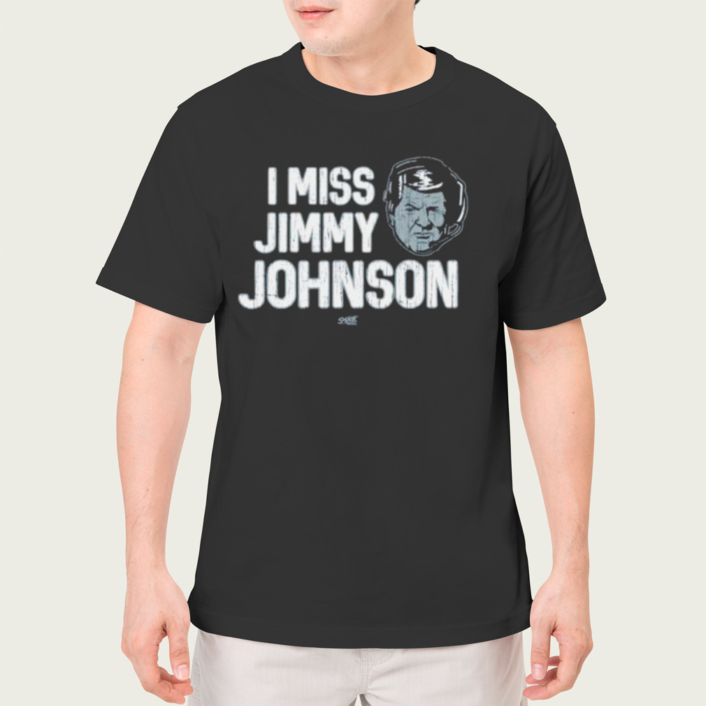 I Miss Jimmy Johnson Shirt Dallas Fans Smack Apparel shirt