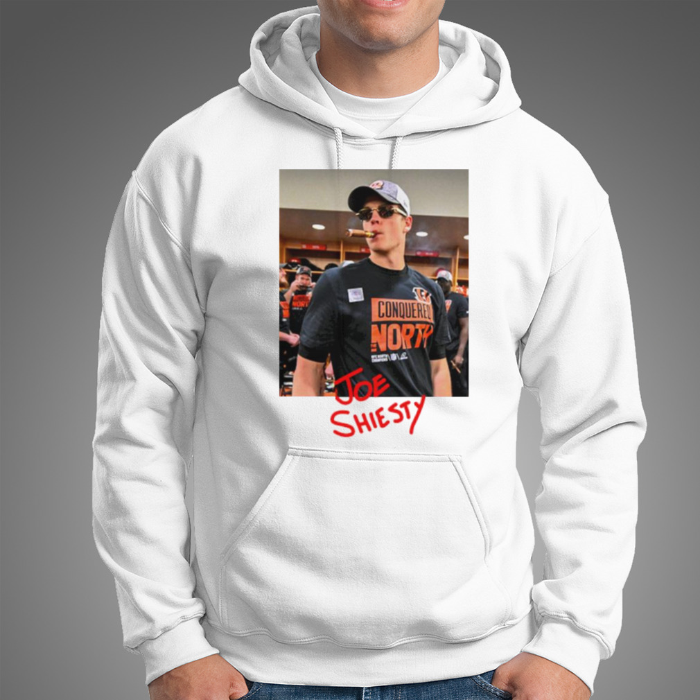 Joe Shiesty Joe Burrow's nicknames Bengals shirt, hoodie, sweater, long  sleeve and tank top