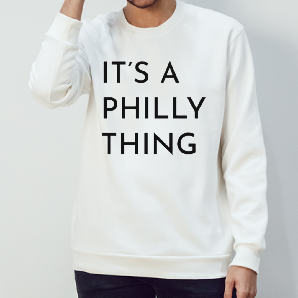 Philadelphia Eagles It's A Philly Thing Crewneck Sweatshirt - Sgatee