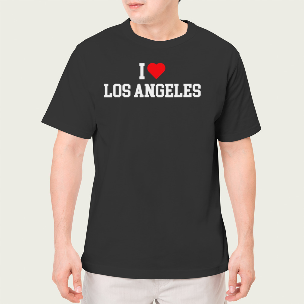 I Love Los Angeles LA Best T-Shirt