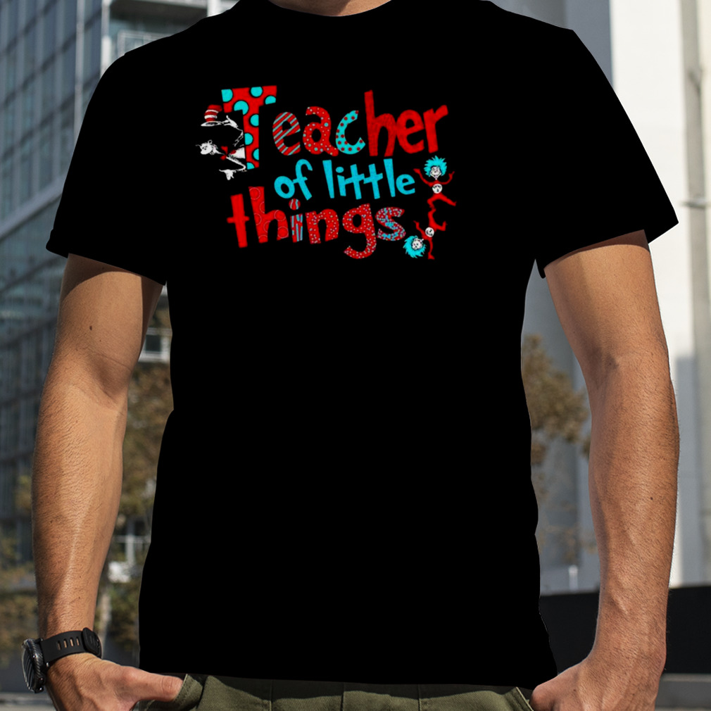 Dr Seuss Teacher Of Wild Things Kindergarten Shirt