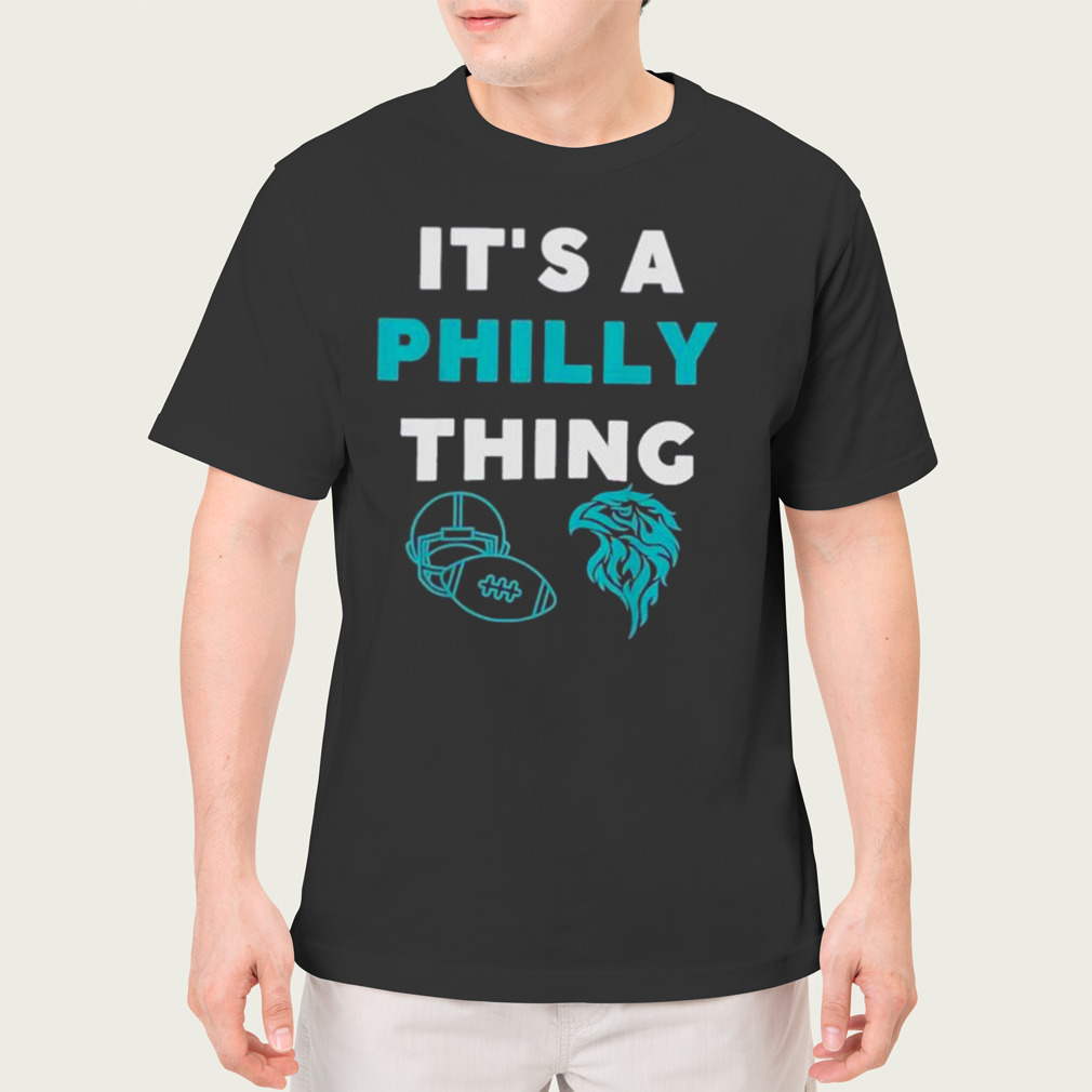 It’s A Philly Thing 2023 Philadelphia Eagles shirt