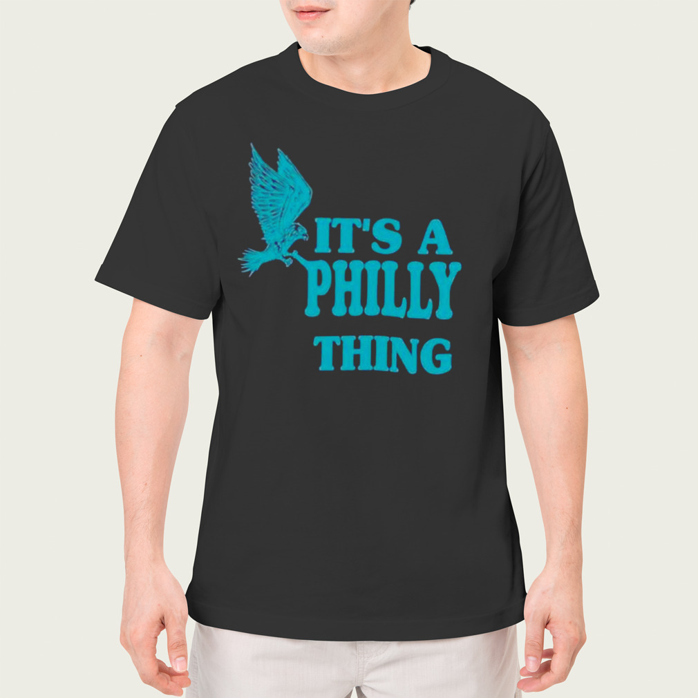It’s A Philly Thing Football shirt