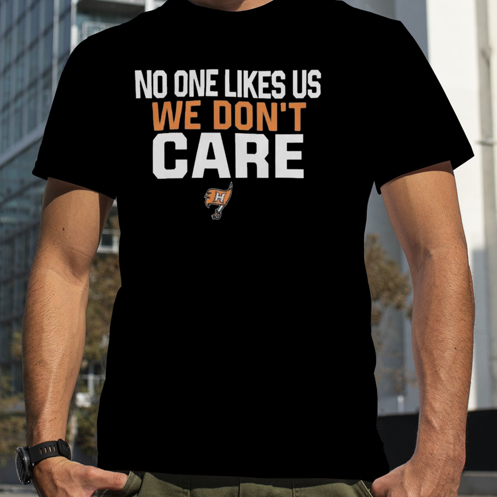 No one likes us we don’t care hoover bucs Football T-shirt