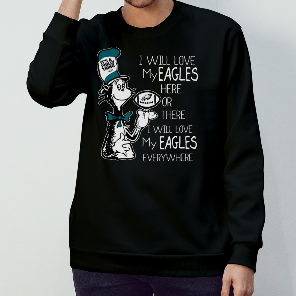 NFL Football Philadelphia Eagles I Will Love My Eagles Everywhere Dr Seuss  Shirt Women's V-Neck T-Shirt